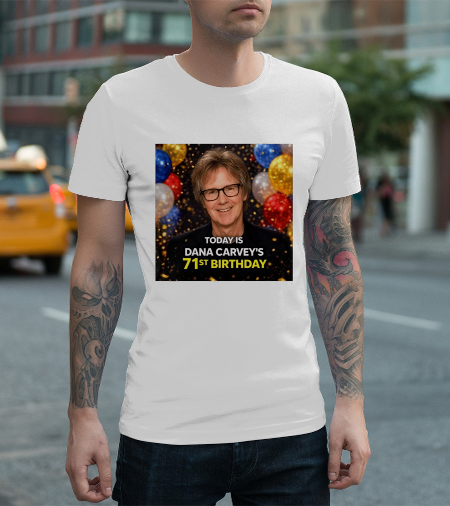Today Is Dana Carvey's 71st Birthday Celebration June 2 1955 T-Shirt