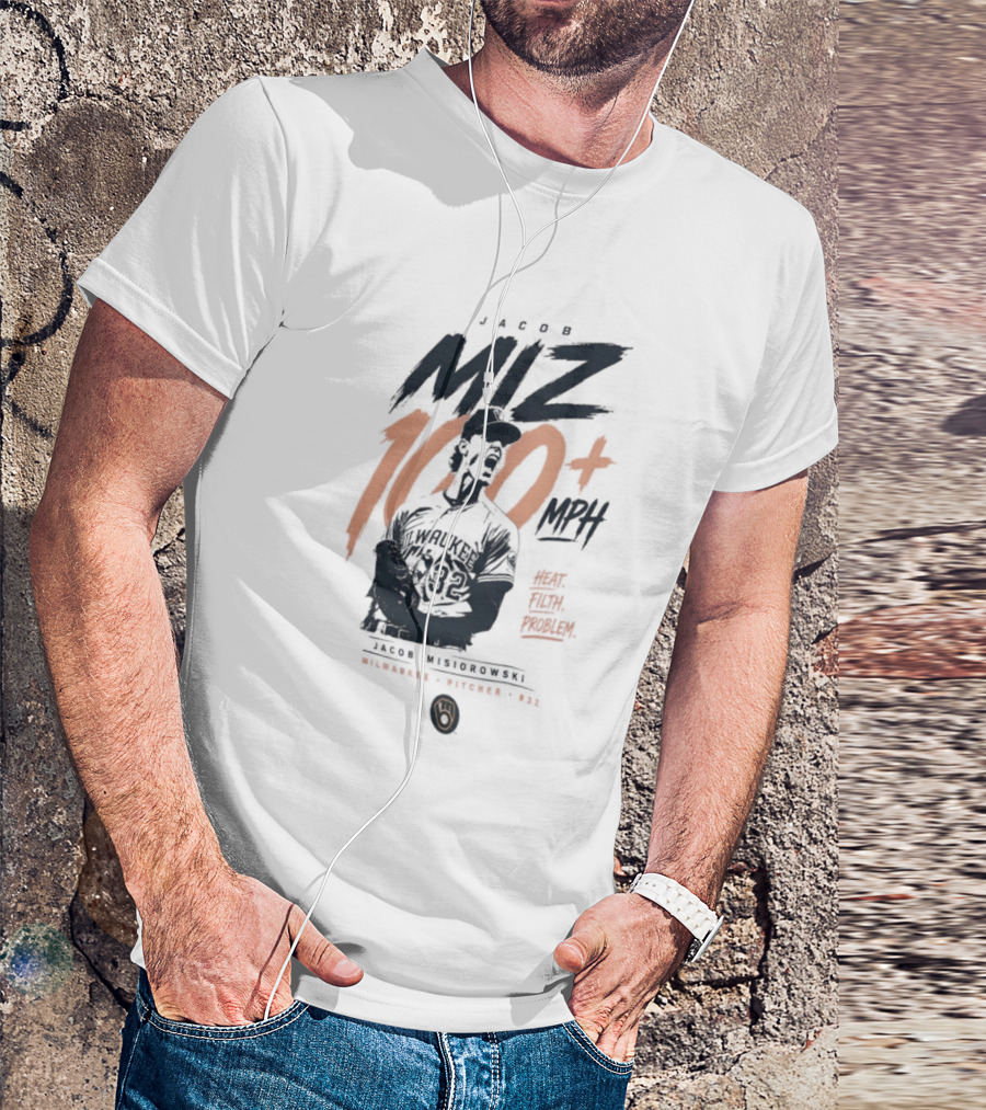Jacob Misiorowski MIZ 100 Plus MPH Heat Milwaukee Filth Problem Baseball T-Shirt