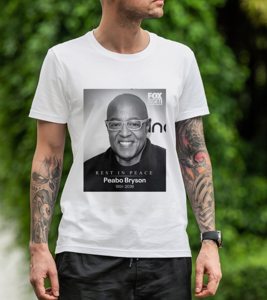 Rest In Peace Peabo Bryson 1951 2026 Fox Local T-Shirt