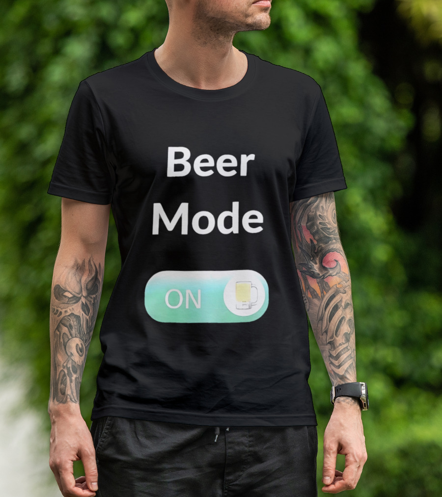 Beer Mode On Switch With Beer Glass T-Shirt
