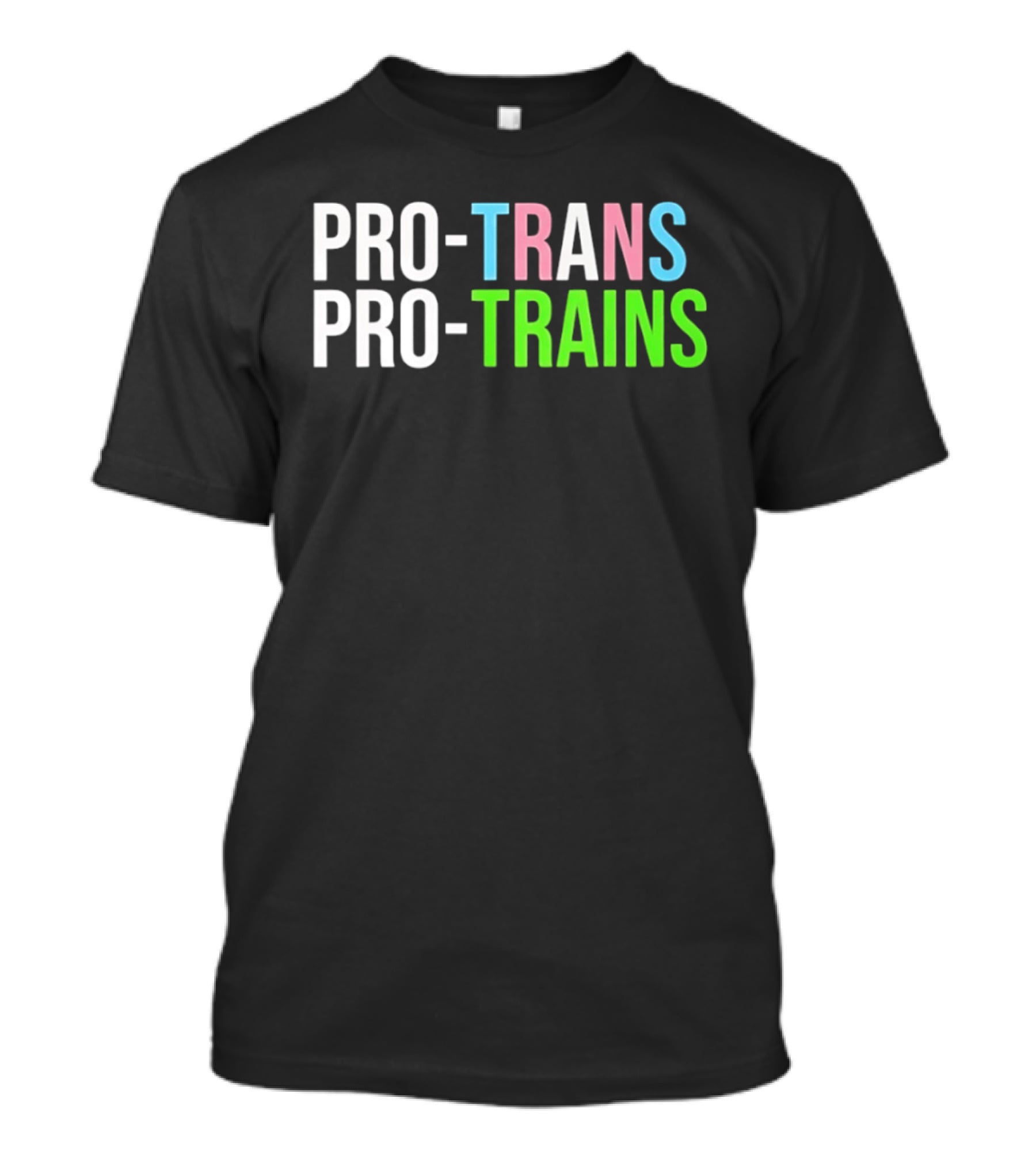 PRO TRANS PRO TRAINS Transgender Ally Public Transport Message T-Shirt