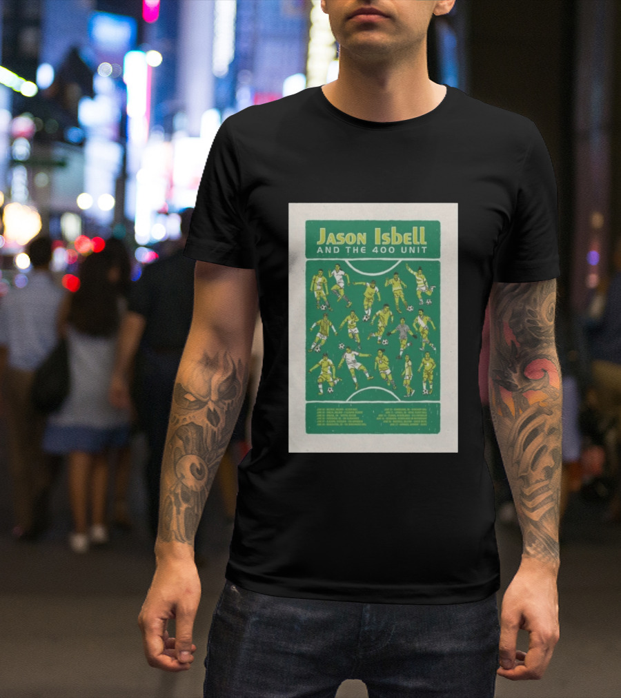 Jason Isbell And The 400 Unit Soccer UKEU Tour 2026 Dates T-Shirt