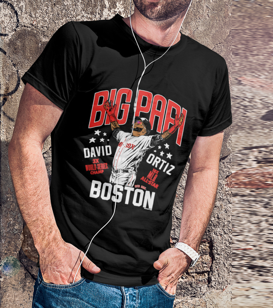 BIG PAPI David Ortiz 3X World Series Champ 10X All Star Boston Red Sox T-Shirt