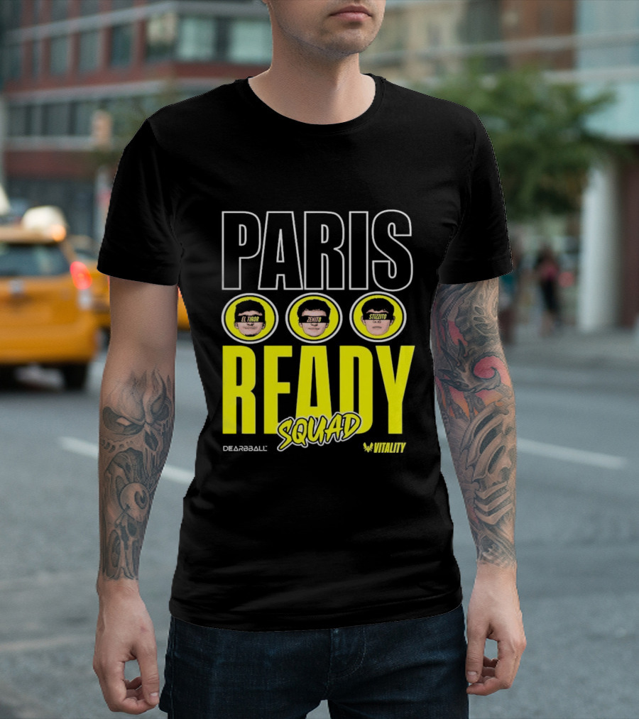 Paris Ready Squad Dearbball Vitality Text Faces T-Shirt