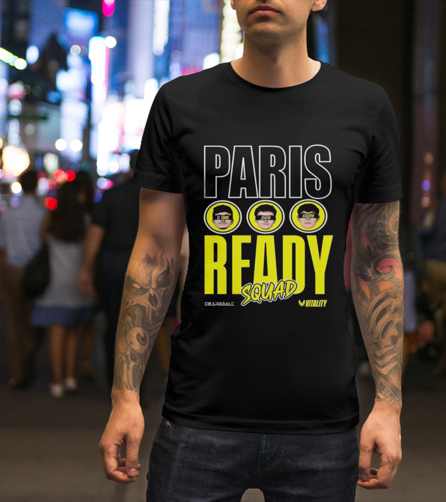 Paris Ready Squad Dearbball Vitality Text Faces T-Shirt