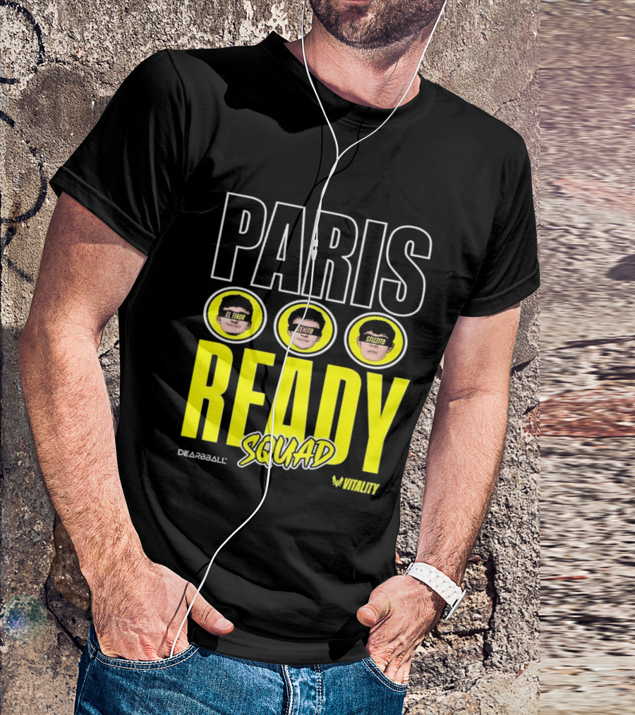 Paris Ready Squad Dearbball Vitality Text Faces T-Shirt