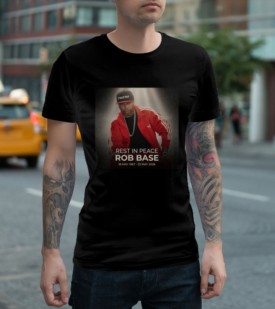 Rest In Peace Rob Base 18 May 1967 22 May 2026 T-Shirt