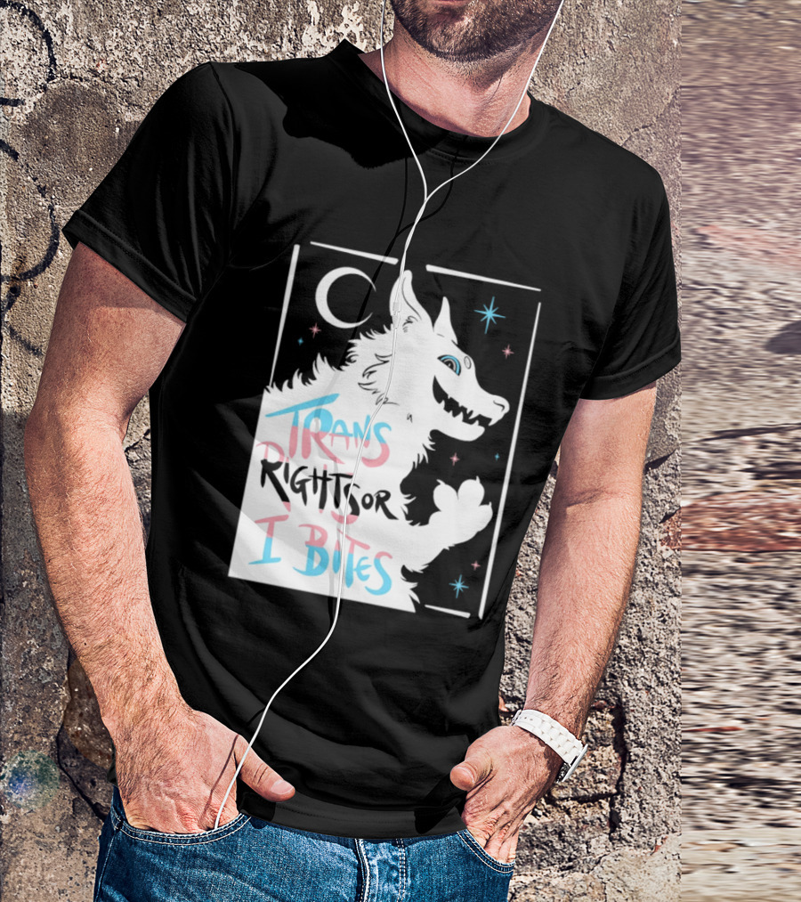 Trans Rights Or I Bites Wolf Moon Stars T-Shirt