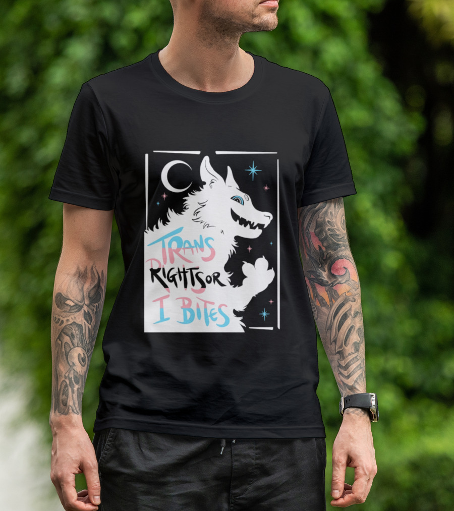 Trans Rights Or I Bites Wolf Moon Stars T-Shirt