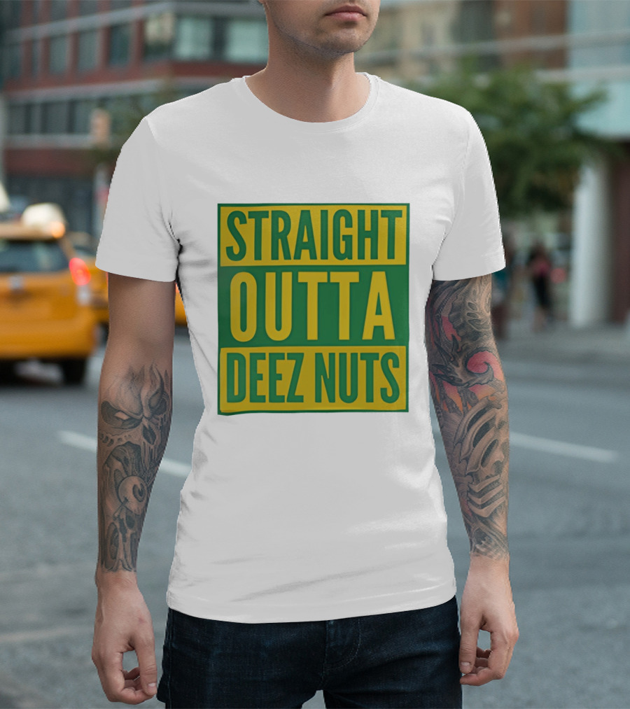Straight Outta Deez Nuts Bold Yellow Green Block Letters T-Shirt
