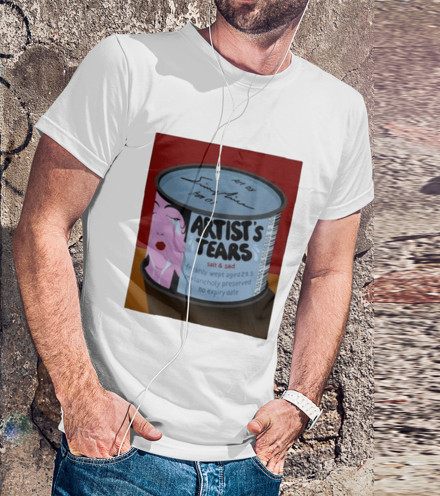 Artist's Tears Salt And Sad Freshly Wept Aged 29.5 Melancholy Preserved No Expiry Date T-Shirt