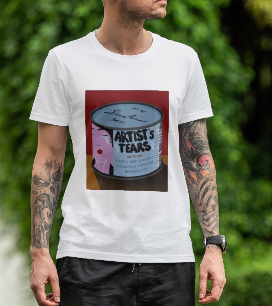 Artist's Tears Salt And Sad Freshly Wept Aged 29.5 Melancholy Preserved No Expiry Date T-Shirt