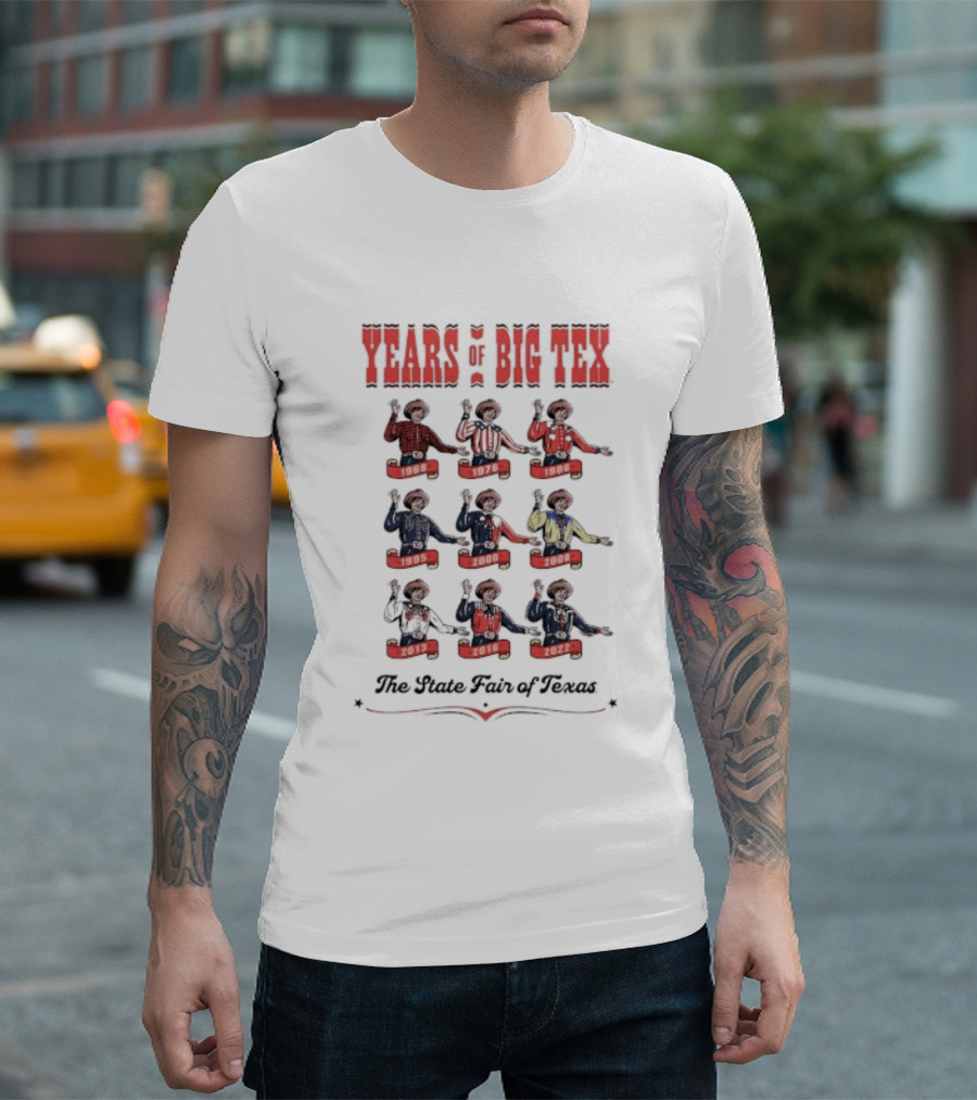 Years Of Big Tex The State Fair Of Texas T-Shirt