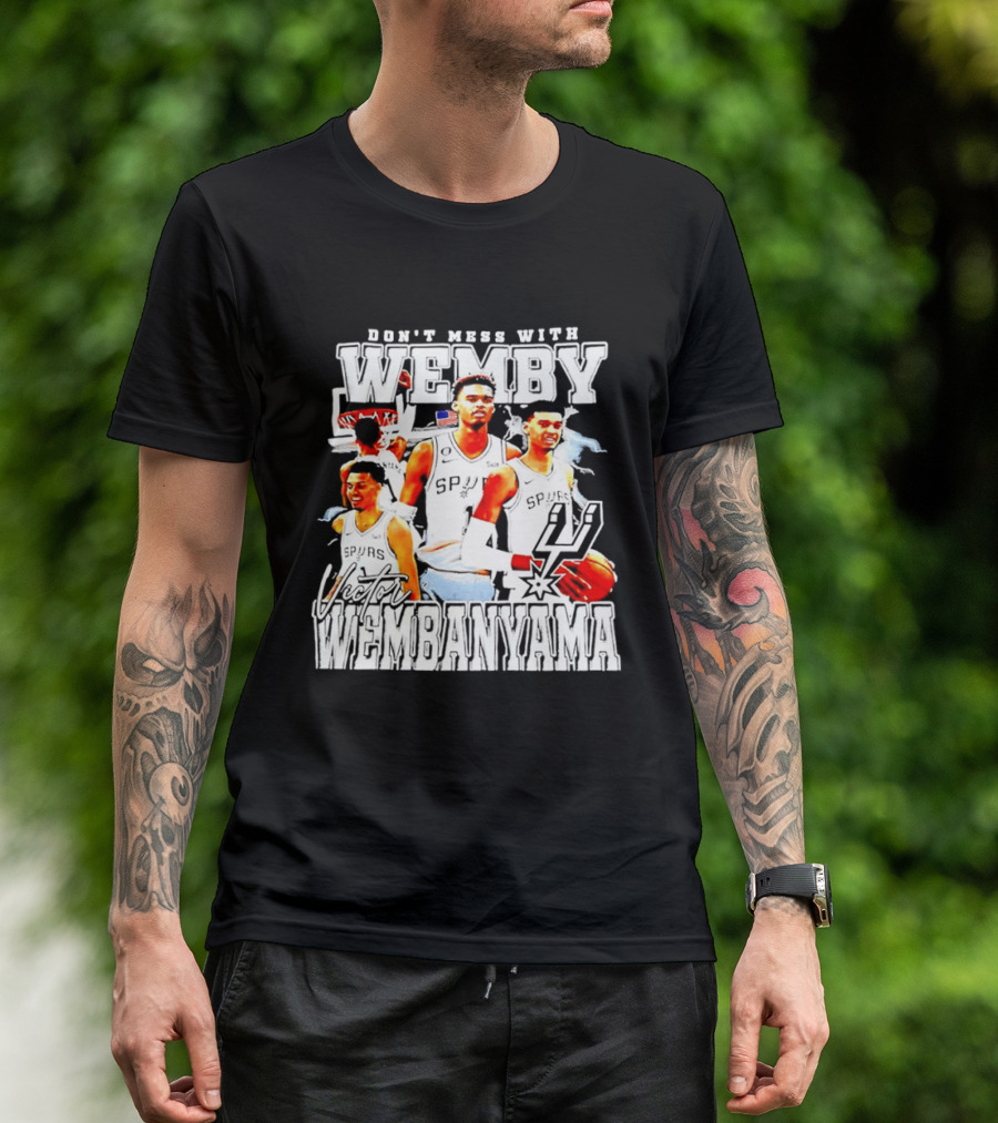 Don't Mess With Wemby Victor Wembanyama San Antonio Spurs T-Shirt