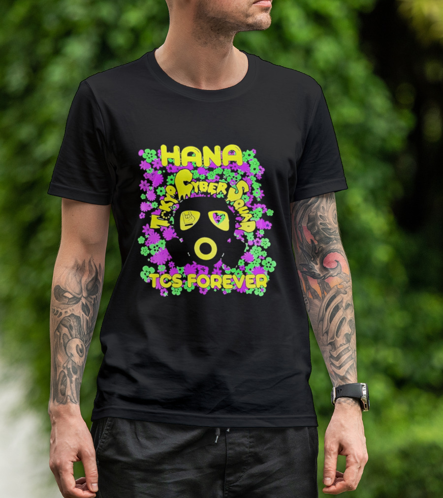 Hana Tokyo Cyber Squad TCS Forever Vibrant Flower Power T-Shirt