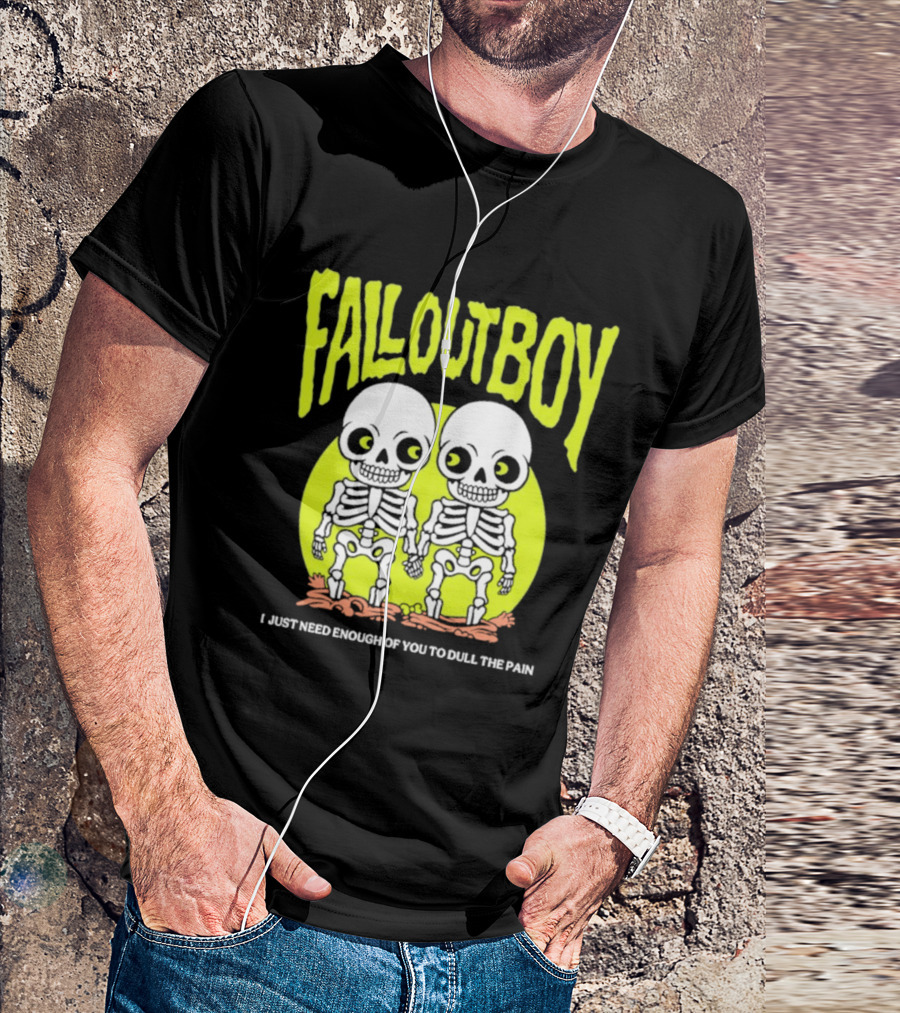 Fall Out Boy Twin Skeleton I Just Need Enough Of You To Dull The Pain T-Shirt