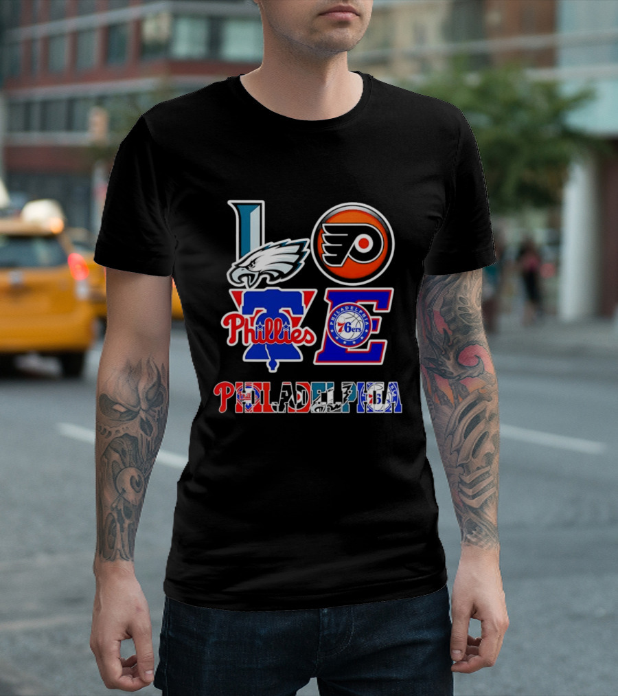 Philadelphia Eagles Flyers Phillies 76ers Love Philadelphia T-Shirt
