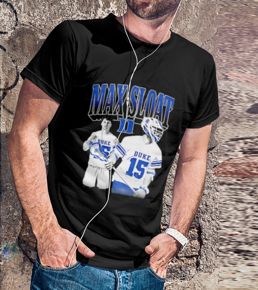 Max Sloat Duke Blue Devils Lacrosse Number 15 Sports Fan Gear T-Shirt