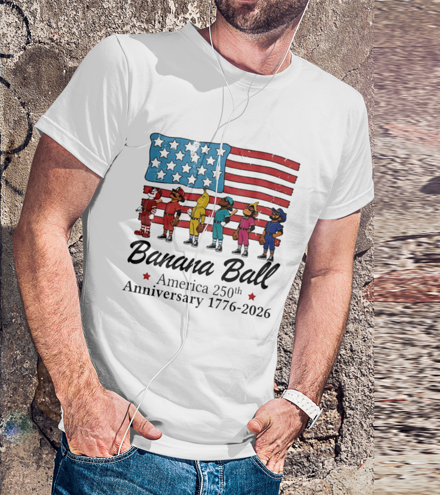 Banana Ball America 250th Anniversary 1776 2026 Flag Baseball Celebration T-Shirt