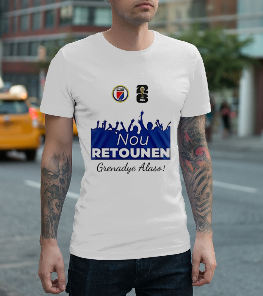 Nou Retounen FIFA Grenadye Alaso Haïtienne De Football T-Shirt