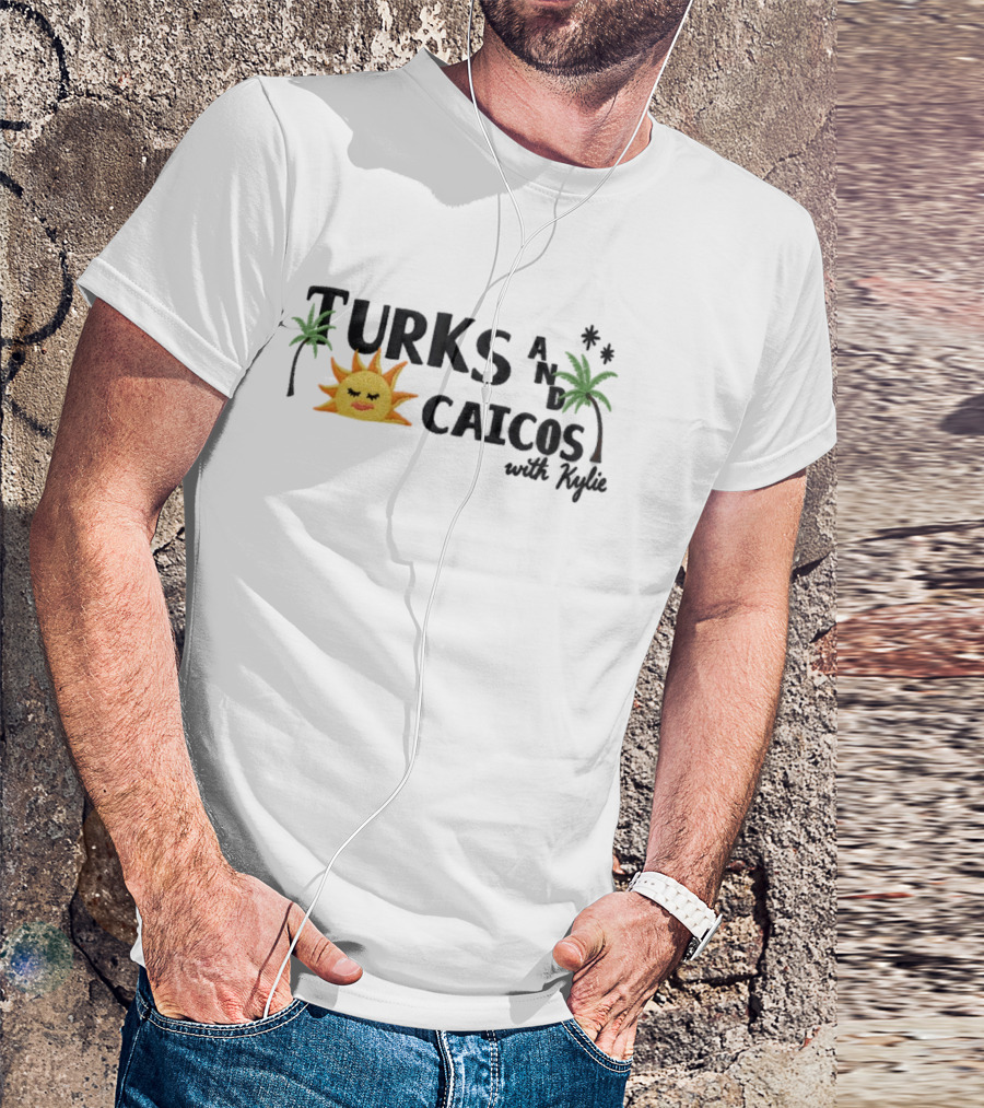 Turks And Caicos With Kylie Sun Palm Trees Aesthetic Vacation Summer Travel T-Shirt