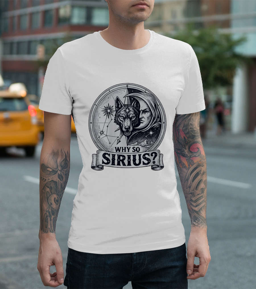 Why So Sirius Wolf Moon Constellation Astronomy Space Science T-Shirt