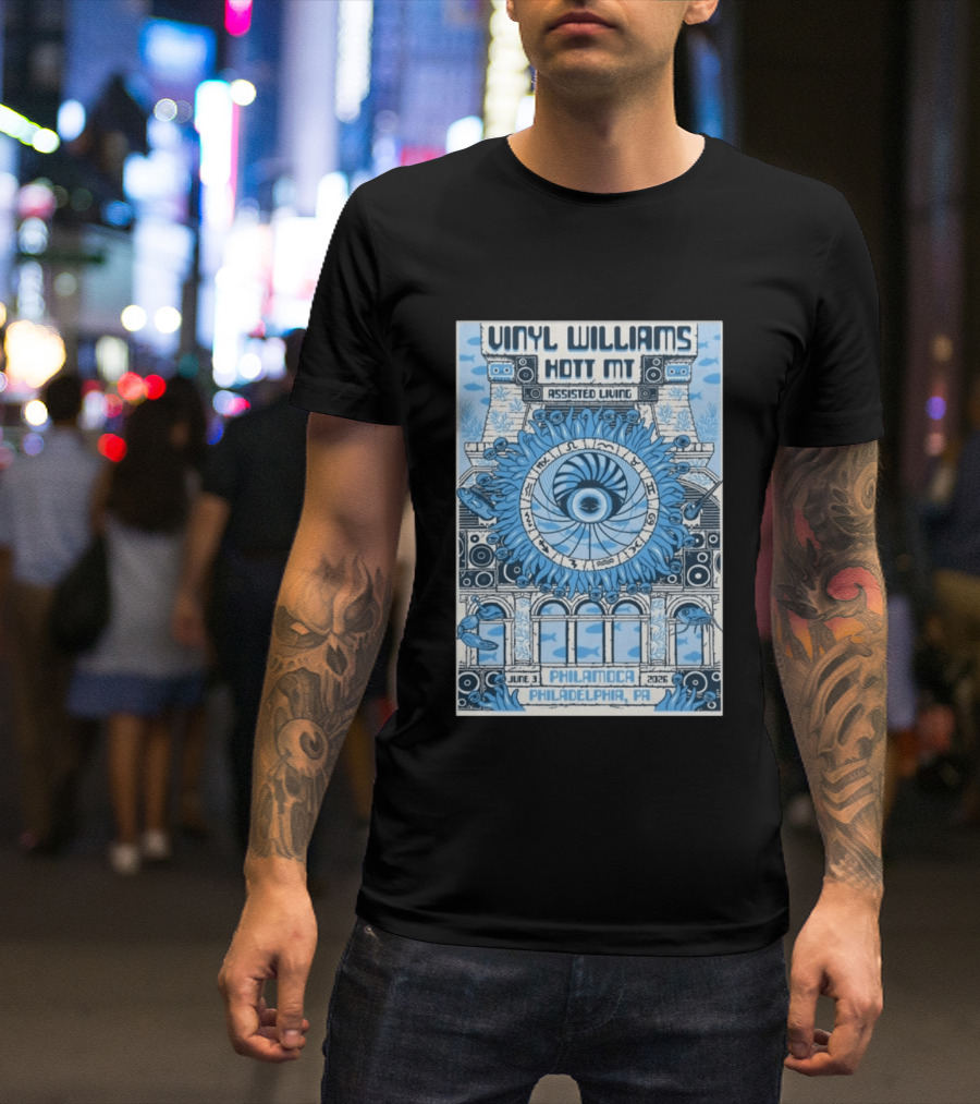 Vinyl Williams Hott MT Assisted Living PhilaMOCA Philadelphia PA June 3 2026 Tour T-Shirt