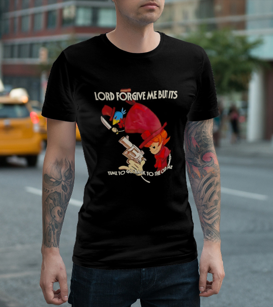 Peacock Skullgirls Lord Forgive Me But It's Time To Go Back To The Old Me T-Shirt