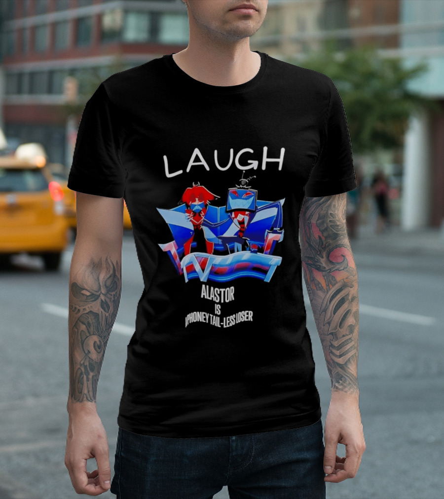Laugh Vox And Alastor Hazbin Hotel Alastor Is Phoney Tail Less Loser T-Shirt