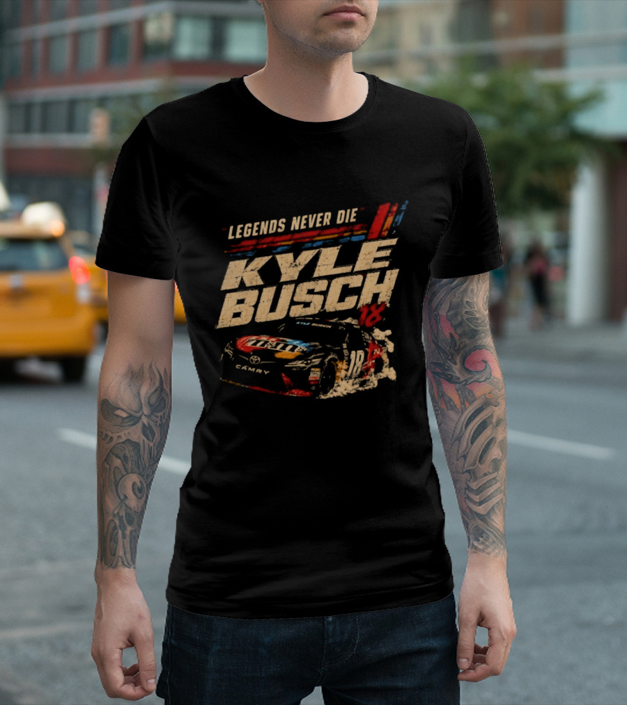 Kyle Busch Legends Never Die Number 18 NASCAR Racing M&M's Camry T-Shirt