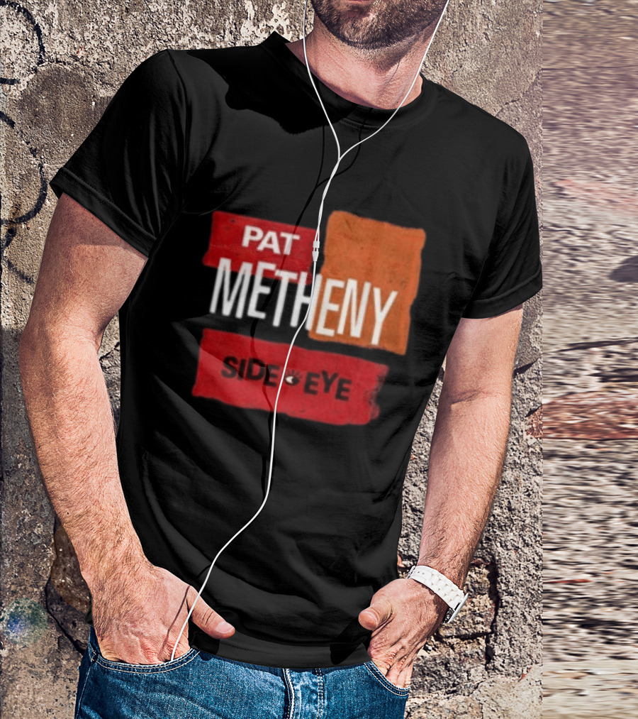 Pat Metheny Side Eye Summer 2023 Tour Live Experience T-Shirt