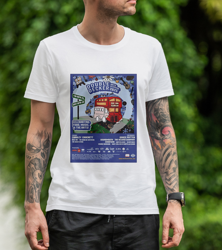Double Decker Arts Festival 2025 Celebrating Food Music April 25 26 Charley Crockett Grace Potter Cedric Burnside T-Shirt