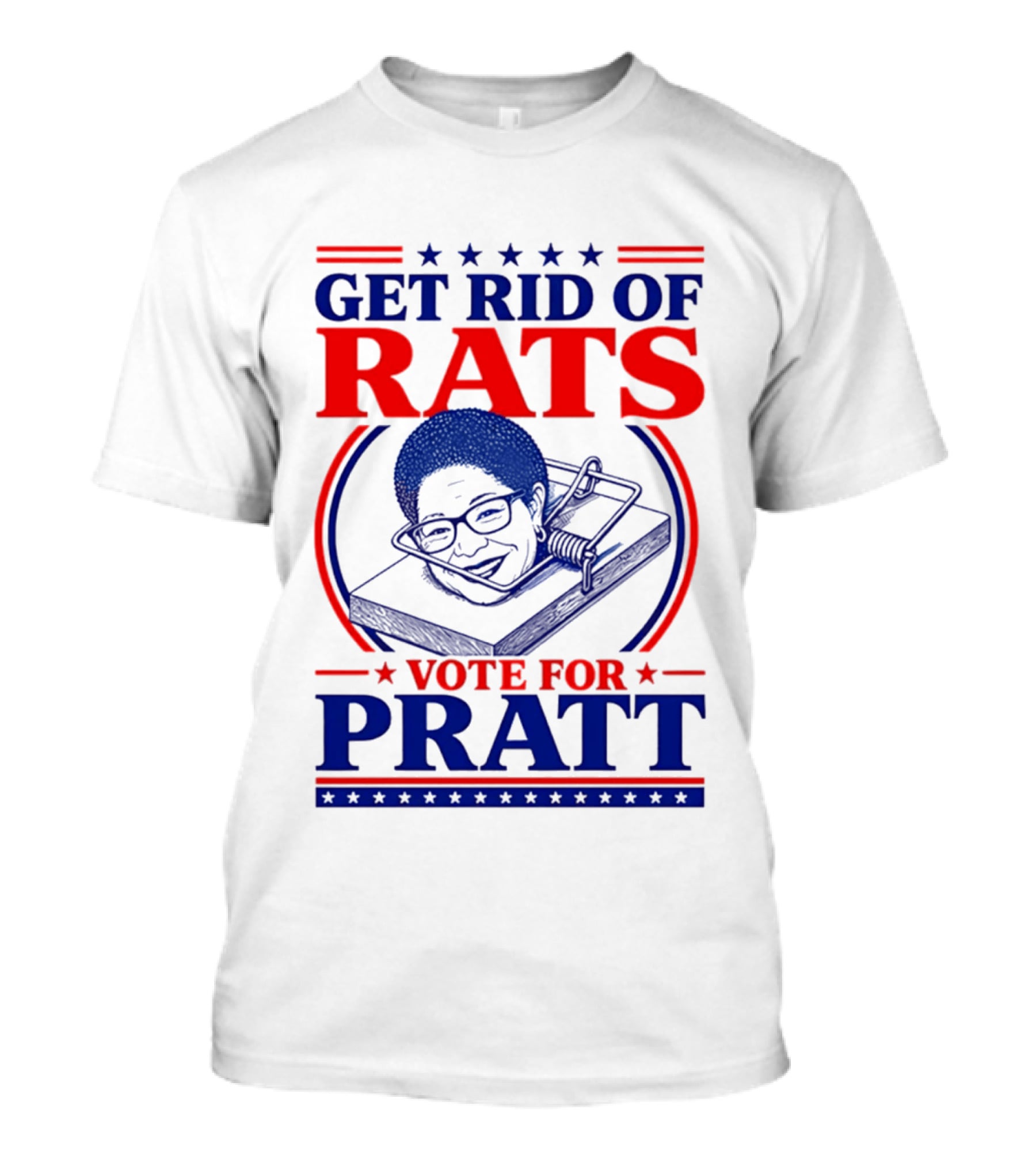 Get Rid Of Rats Vote For Pratt Political Campaign Humor T-Shirt