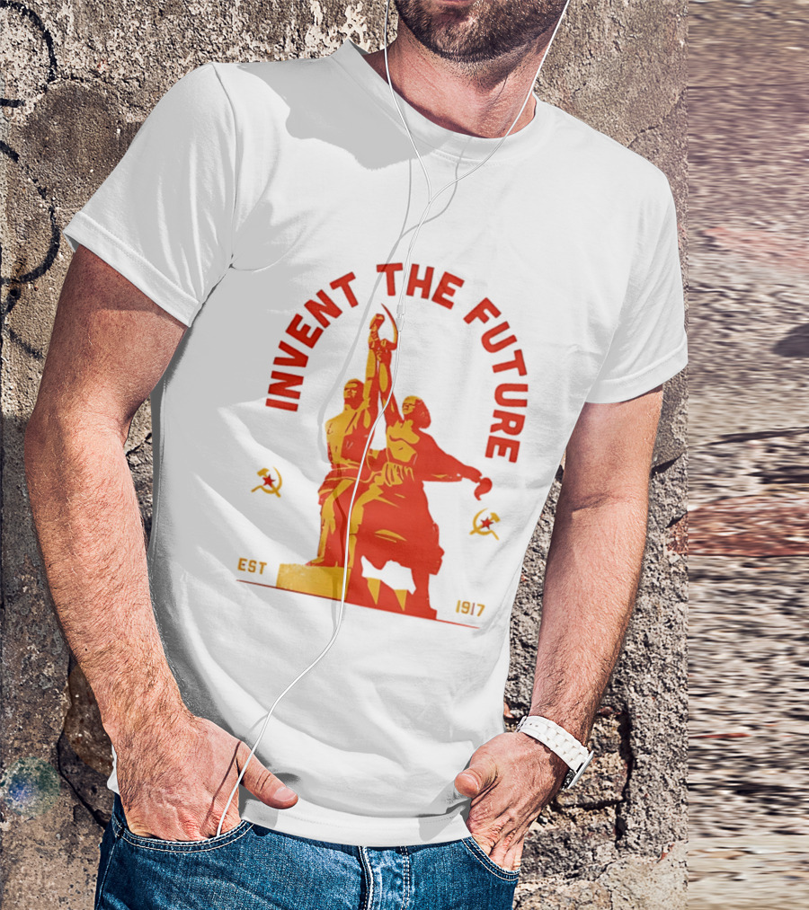 Invent The Future Est 1917 Worker And Kolkhoz Woman Statue T-Shirt