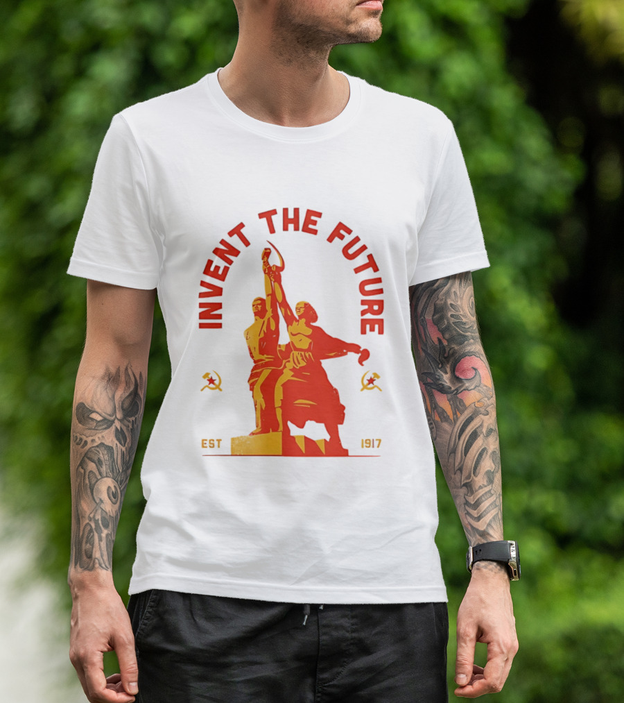 Invent The Future Est 1917 Worker And Kolkhoz Woman Statue T-Shirt