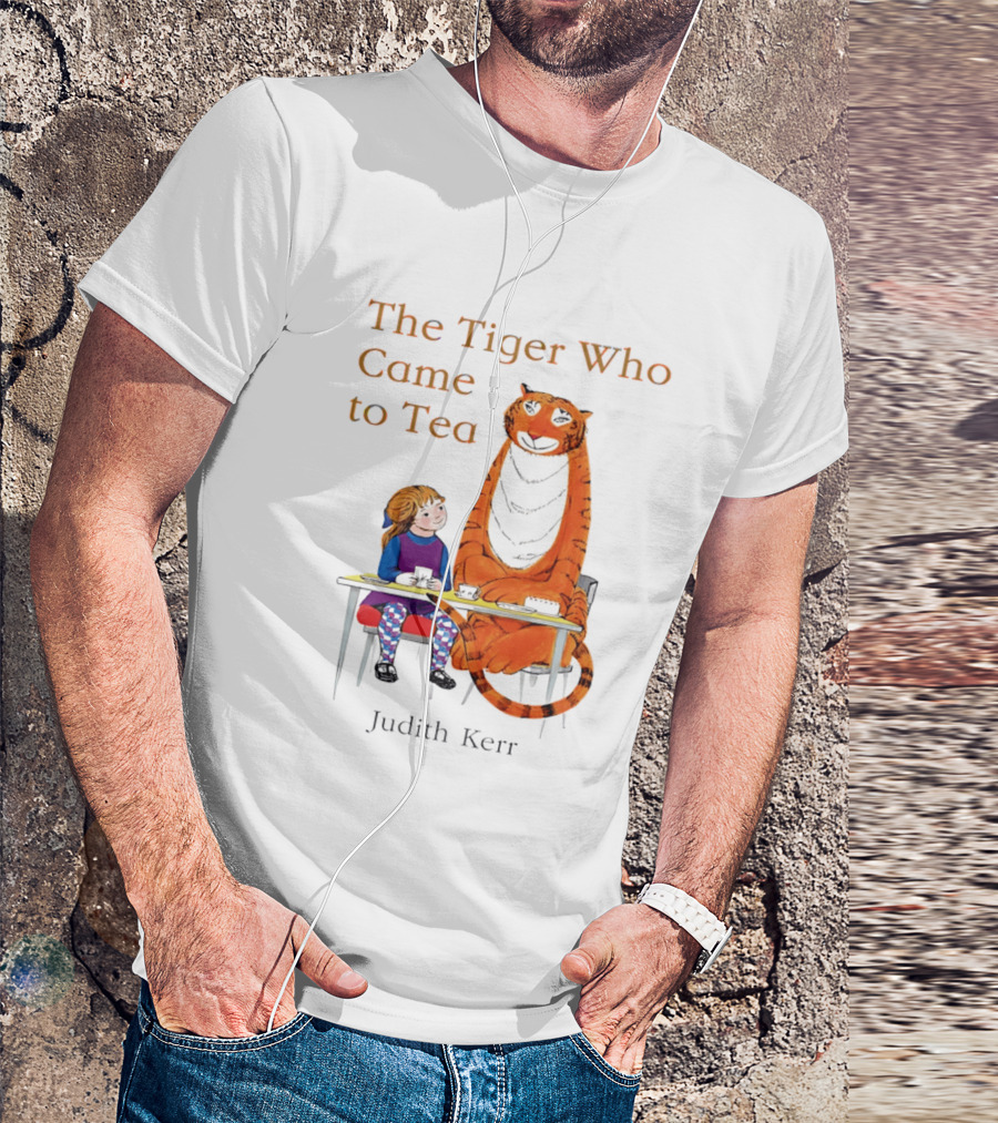 The Tiger Who Came To Tea Book Judith Kerr T-Shirt