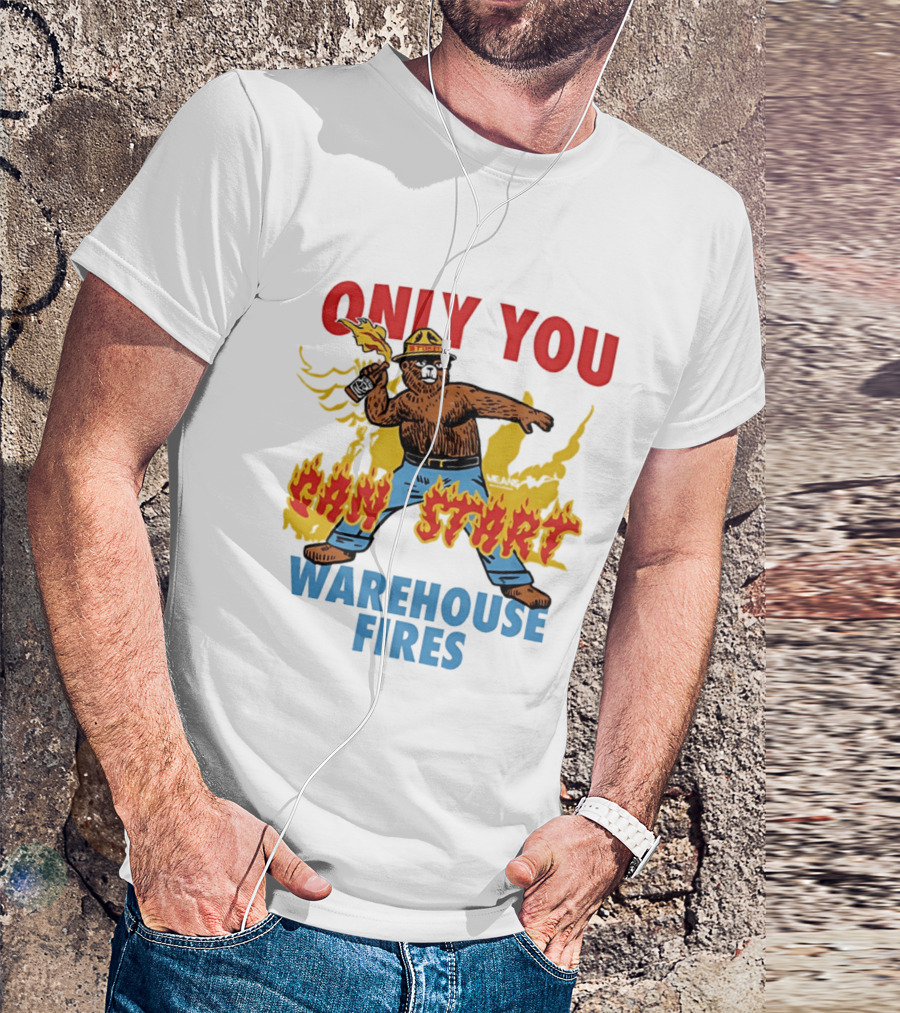 Smokey Bear Only You Can Start Warehouse Fires T-Shirt