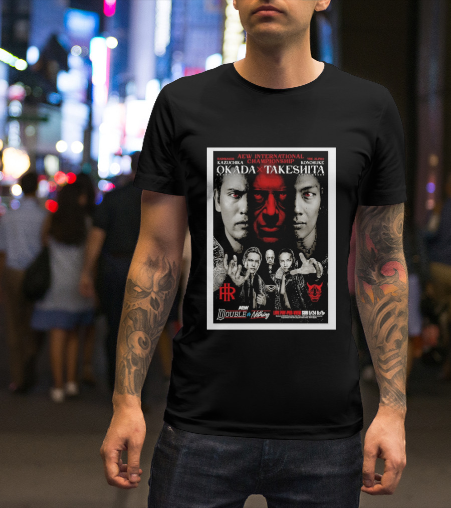 AEW International Championship Kazuchika Okada Vs Konosuke Takeshita Double Or Nothing 2026 Pay Per View T-Shirt
