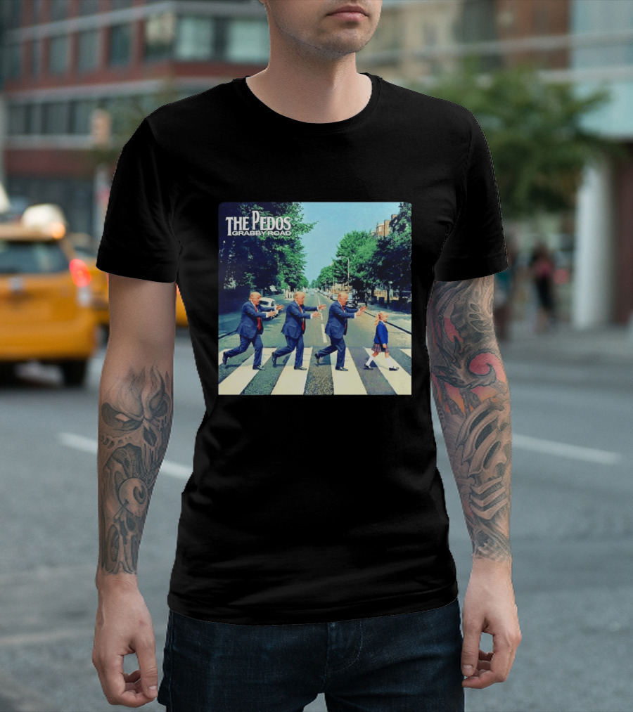 The Pedos Grabby Road Trump Chasing A Girl T-Shirt