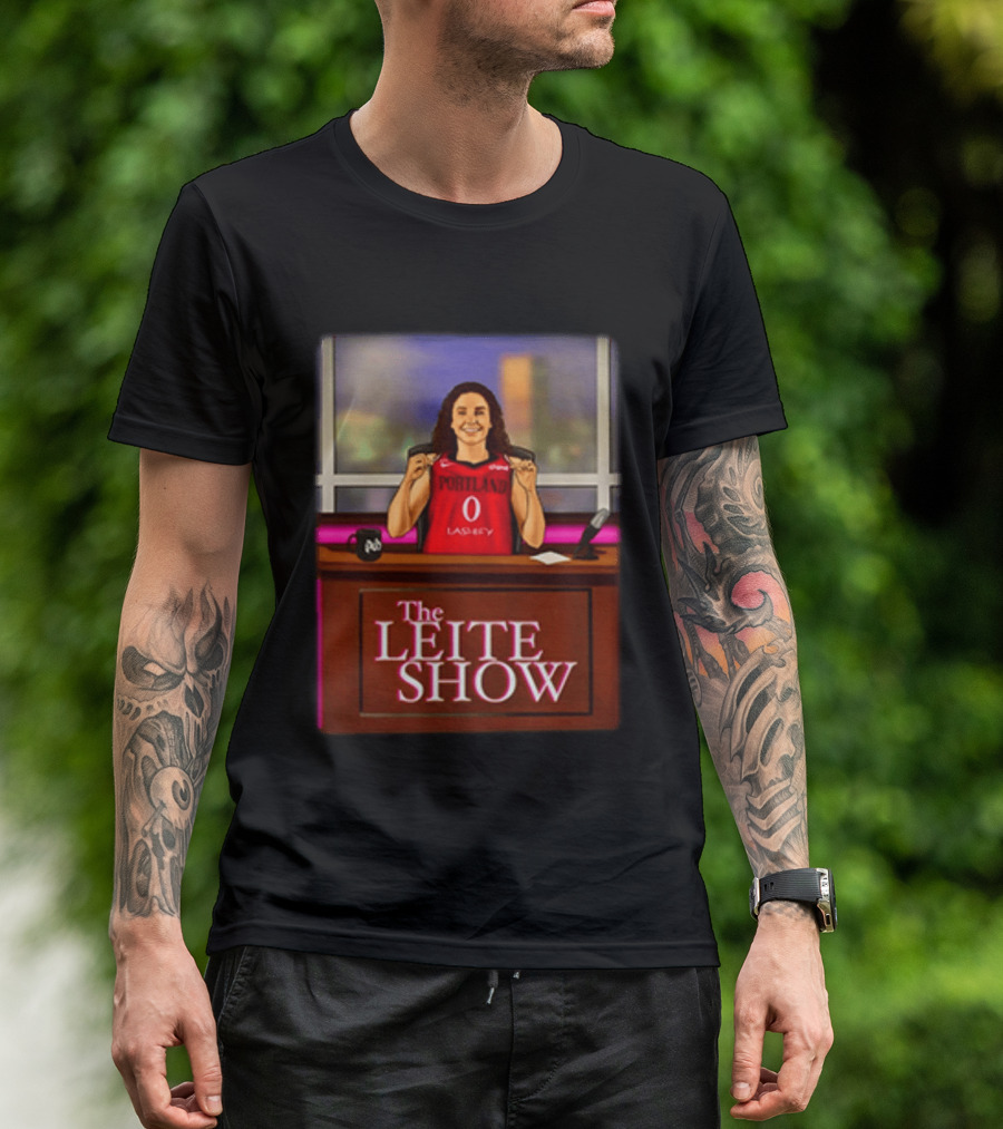 The Leite Show Portland Basketball Talk Show Humor T-Shirt