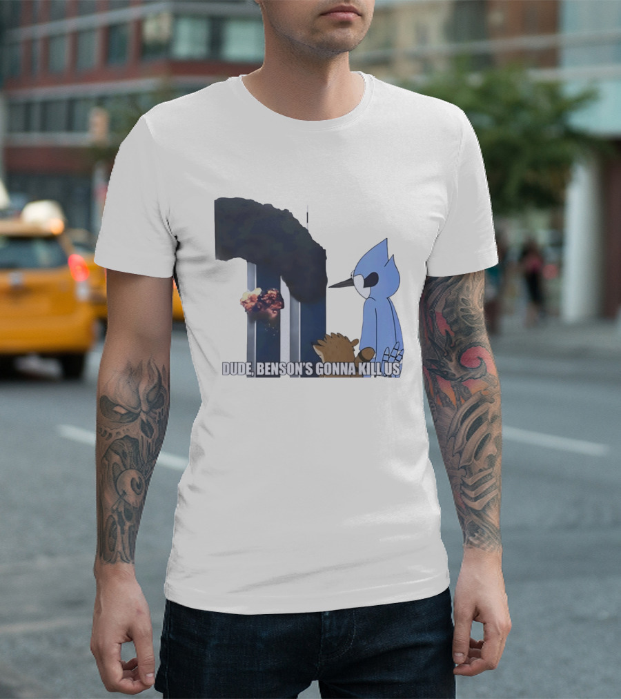Mordecai And Rigby Regular Show Dude Bensons Gonna Kill Us 911 Twin Towers T-Shirt