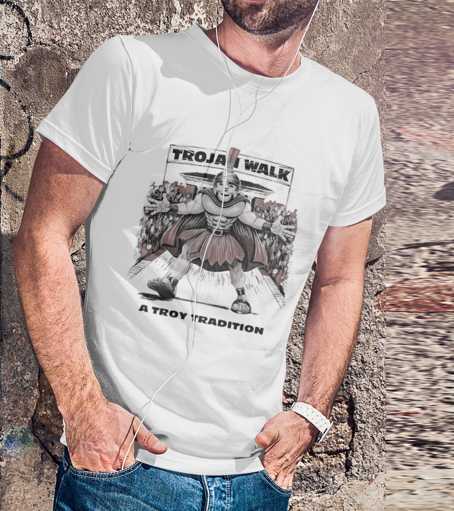 Trojan Walk A Troy Tradition Athletics Troy University Sports T-Shirt