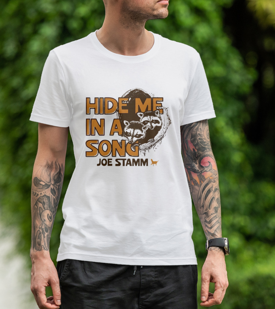 Hide Me In A Song Joe Stamm Raccoons Forest Nature T-Shirt