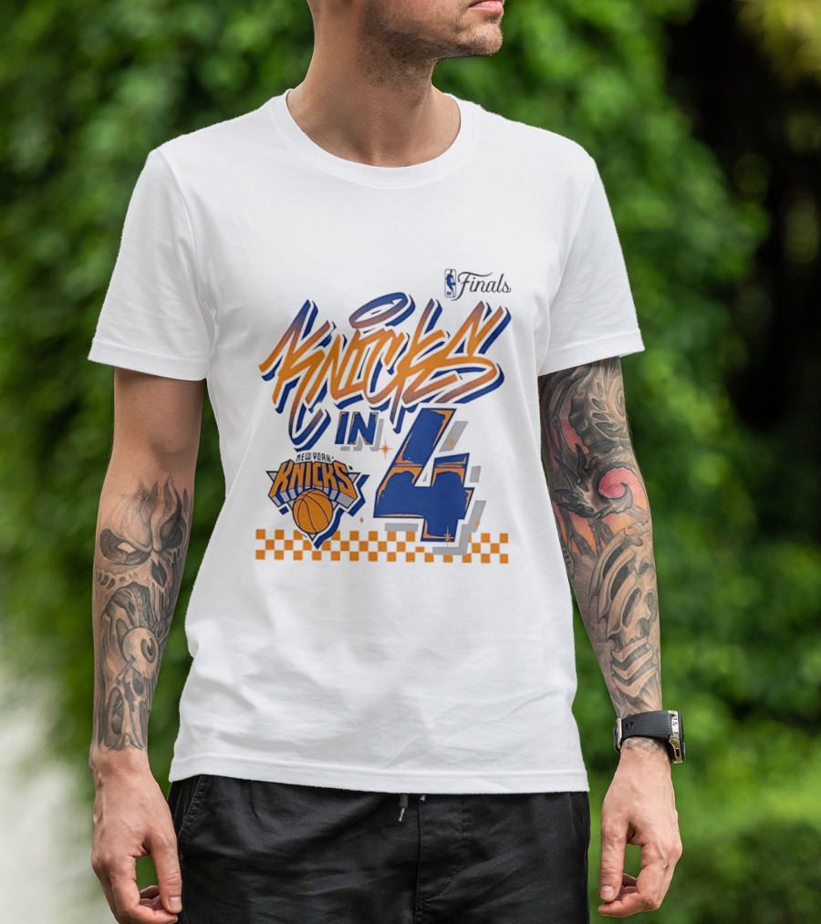 New York Knicks NBA Finals Knicks In 4 Finals Series Basketball T-Shirt