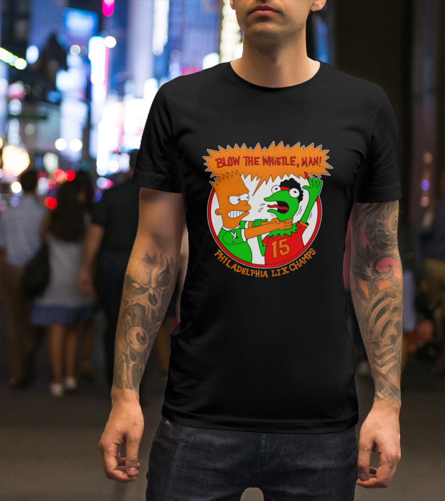 Bart Simpson Kermit The Frog Blow The Whistle Philadelphia LIX Champs T-Shirt