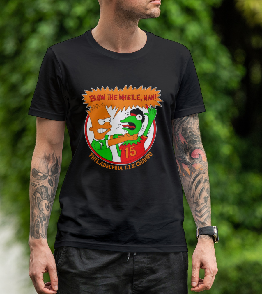 Bart Simpson Kermit The Frog Blow The Whistle Philadelphia LIX Champs T-Shirt