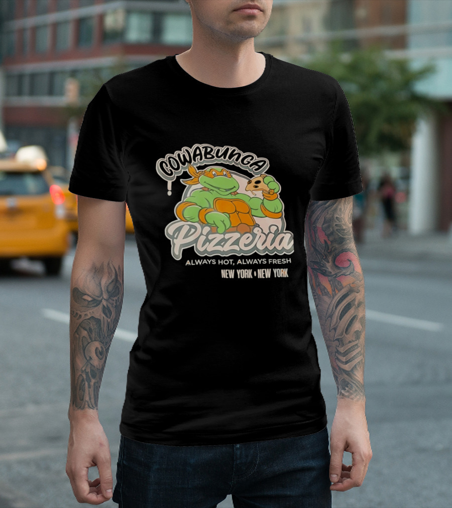 Cowabunga Pizzeria Always Hot Always Fresh New York Pizza Lover Turtle T-Shirt