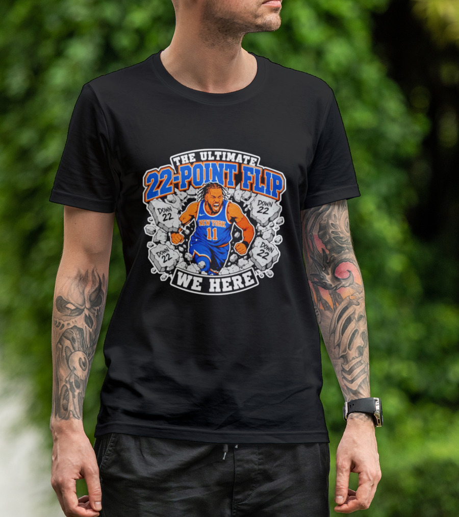 The Ultimate 22 Point Flip Down 22 New York We Here T-Shirt