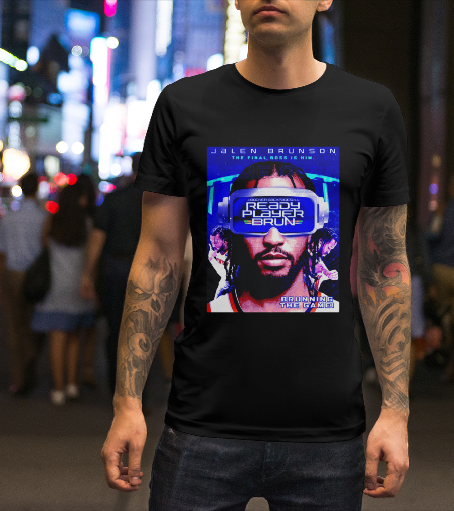 Jalen Brunson NY Knicks Ready Player Brun The Final Boss Brunning The Game T-Shirt