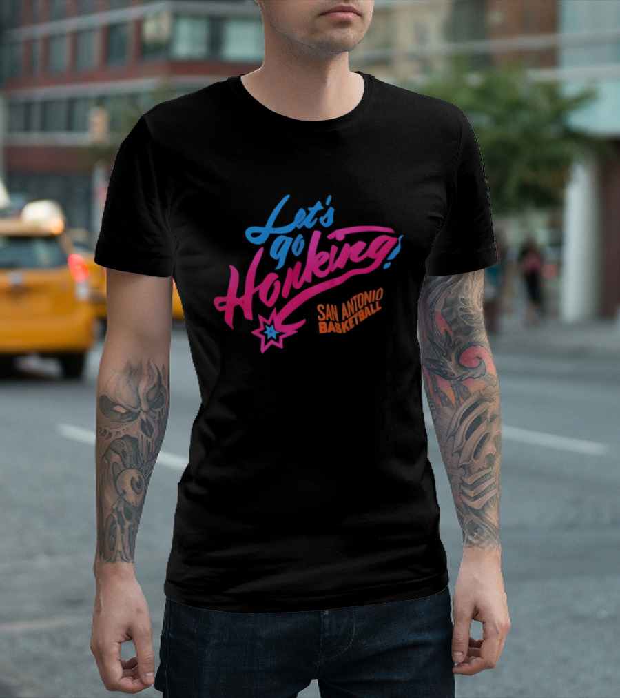 Let's Go Honking San Antonio Basketball Star T-Shirt